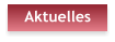 Aktuelles